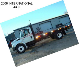 2006 INTERNATIONAL 4300