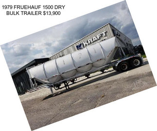 1979 FRUEHAUF 1500 DRY BULK TRAILER $13,900