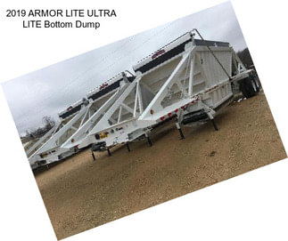 2019 ARMOR LITE ULTRA LITE Bottom Dump