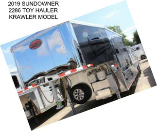 2019 SUNDOWNER 2286 TOY HAULER KRAWLER MODEL