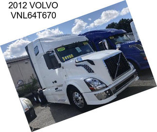 2012 VOLVO VNL64T670