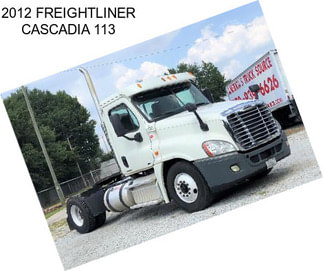 2012 FREIGHTLINER CASCADIA 113