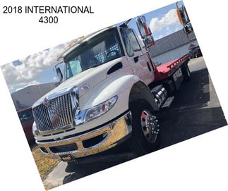 2018 INTERNATIONAL 4300