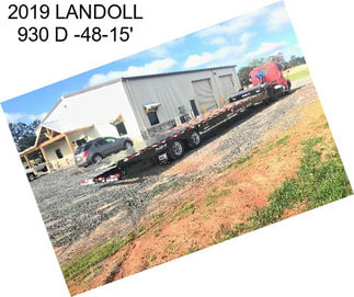 2019 LANDOLL 930 D -48-15\'