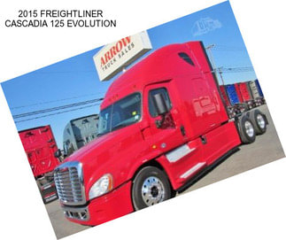 2015 FREIGHTLINER CASCADIA 125 EVOLUTION