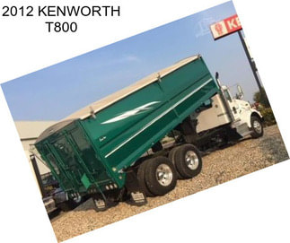 2012 KENWORTH T800