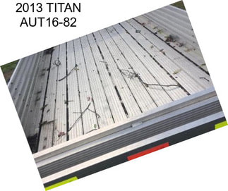 2013 TITAN AUT16-82