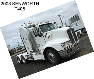 2008 KENWORTH T408