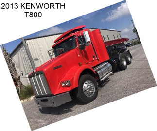 2013 KENWORTH T800