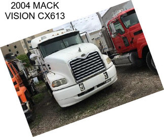 2004 MACK VISION CX613