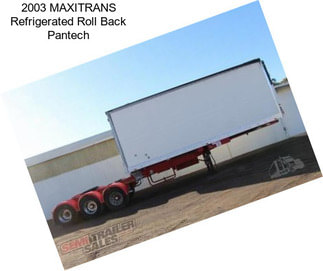 2003 MAXITRANS Refrigerated Roll Back Pantech