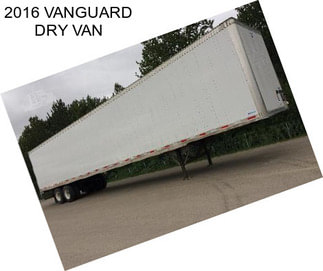 2016 VANGUARD DRY VAN