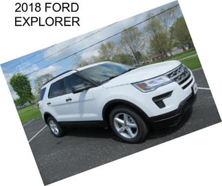 2018 FORD EXPLORER