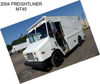 2004 FREIGHTLINER MT45