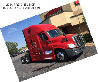 2016 FREIGHTLINER CASCADIA 125 EVOLUTION