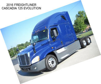 2016 FREIGHTLINER CASCADIA 125 EVOLUTION