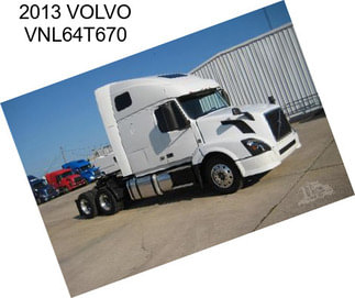 2013 VOLVO VNL64T670