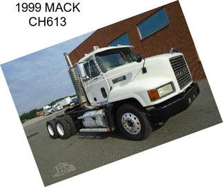 1999 MACK CH613