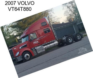 2007 VOLVO VT64T880