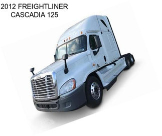 2012 FREIGHTLINER CASCADIA 125