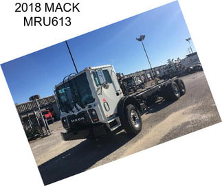 2018 MACK MRU613