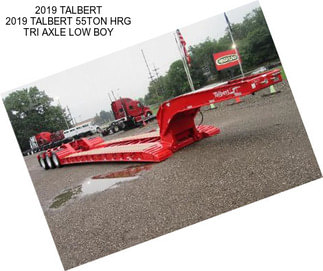 2019 TALBERT 2019 TALBERT 55TON HRG TRI AXLE LOW BOY