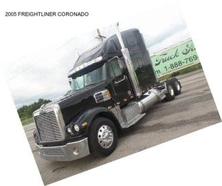 2005 FREIGHTLINER CORONADO