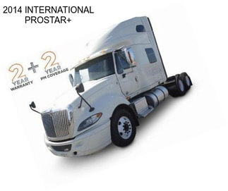 2014 INTERNATIONAL PROSTAR+