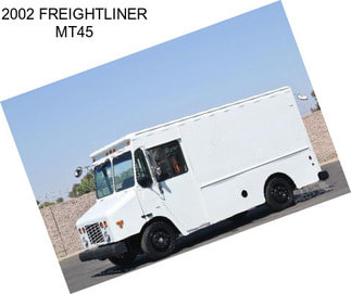 2002 FREIGHTLINER MT45