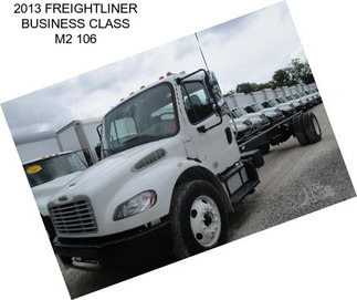 2013 FREIGHTLINER BUSINESS CLASS M2 106