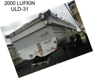 2000 LUFKIN ULD-31