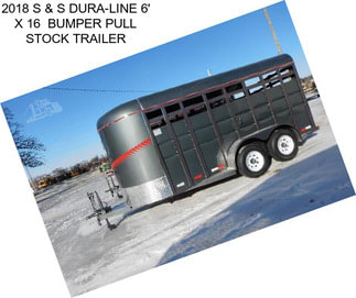 2018 S & S DURA-LINE 6\' X 16  BUMPER PULL STOCK TRAILER