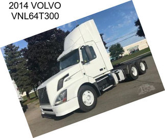 2014 VOLVO VNL64T300