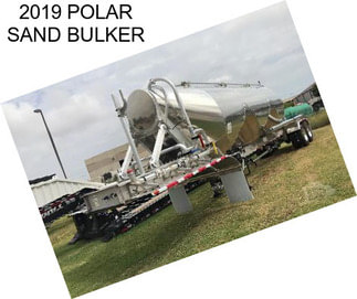 2019 POLAR SAND BULKER