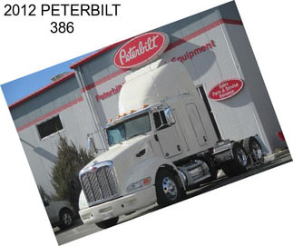 2012 PETERBILT 386