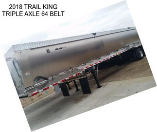 2018 TRAIL KING TRIPLE AXLE 64\