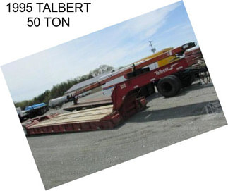 1995 TALBERT 50 TON