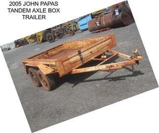 2005 JOHN PAPAS TANDEM AXLE BOX TRAILER