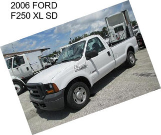 2006 FORD F250 XL SD