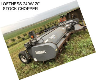 LOFTNESS 240W 20\' STOCK CHOPPER