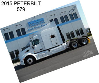 2015 PETERBILT 579