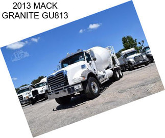 2013 MACK GRANITE GU813