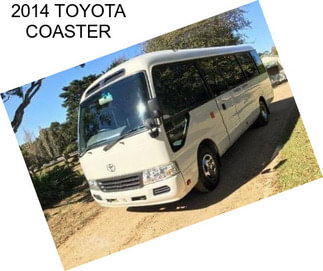 2014 TOYOTA COASTER