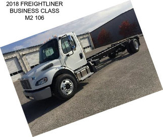 2018 FREIGHTLINER BUSINESS CLASS M2 106