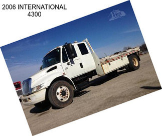 2006 INTERNATIONAL 4300