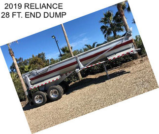 2019 RELIANCE 28 FT. END DUMP