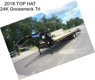 2018 TOP HAT 24K Gooseneck Trl