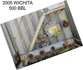 2005 WICHITA 500 BBL