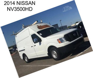 2014 NISSAN NV3500HD