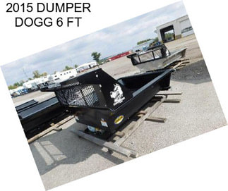 2015 DUMPER DOGG 6 FT